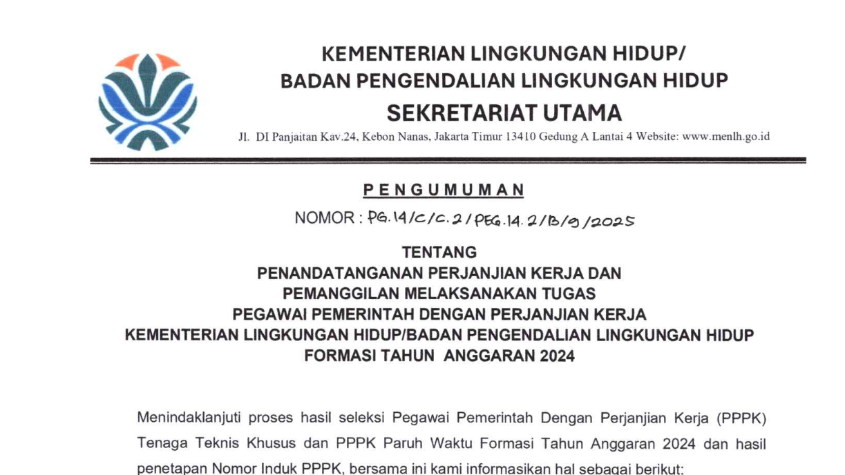 PENANDATANGANAN PERJANJIAN KERJA DAN PEMANGGILAN MELAKSANAKAN TUGAS PEGAWAI PEMERINTAH DENGAN PERJANJIAN KERJA KEMENTERIAN LINGKUNGAN HIDUP/BADAN PENGENDALIAN LINGKUNGAN HIDUP  FORMASI TAHUN  ANGGARAN 2024