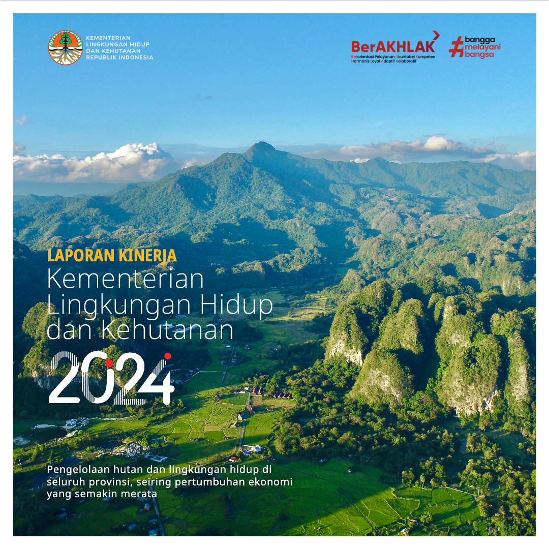 Laporan Kinerja Kementerian Lingkungan Hidup dan Kehutanan Tahun 2024